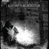 Lazarus Blackstar : Tomb of Internal Winter